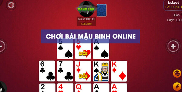 Mẹo Chơi Mậu Binh Online Luôn Thắng  